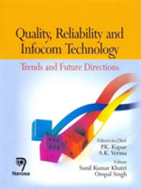 Quality, Reliability and Infocom Technology : Trends and Future Directions -- Hardback