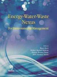 Energy-Water-Waste Nexus : For Environmental Management