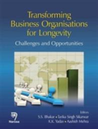 Transforming Business Organisations for Longevity : Challenges and Opportunities -- Hardback