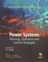 Power Systems : Planning, Operations and Control Strategies (Narosa Series in Power and Energy Systems)