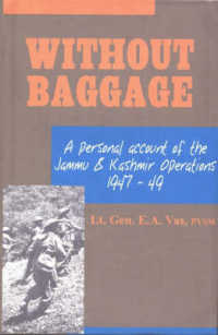 Without Baggage : A Personal Account of the Jammu & Kashmir Operations 1947-49
