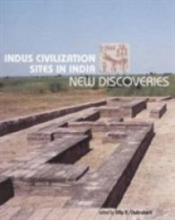 Indus Civilization Sites in India : New Discoveries （1ST）