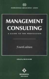 Management Consulting : A Guide to the Profession （Revised）