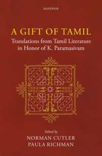 Gift of Tamil: Translations from Tamil Literature in Honour of K. Paramasivam