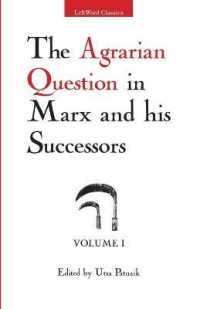The Agrarian Question in Marx and His Successors, Vol. 1
