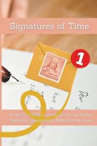 Signatures of Time: Collection of 231 Letters written by Swami Dayanand Sarasvati in 19th Century India (Dayanand Saraswati Books") 〈2〉