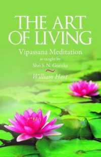 The Art of Living : Vipassana Meditation