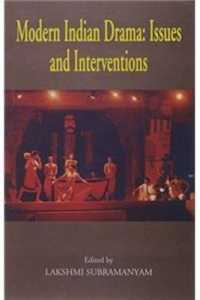Modern Indian Drama : Issues & Interventions August/Septembor/October Release