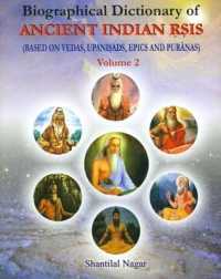 Biographical Dictionary of Ancient Indian Rsis