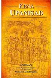 Kena Upanisad : translated from Bengali to English with introduction by Gautam Dharmapal