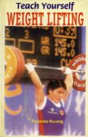 Weight Lifting (Teach Yourself...)