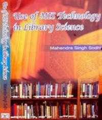 Use of MIS Technology in Library Science