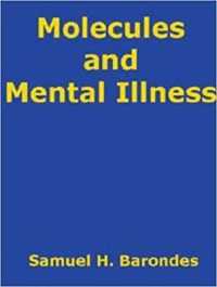 Molecules and Mental Illness