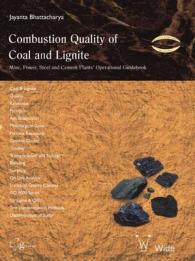 Combustion Quality of Coal and Lignite : Mine, Power, Steel and Cement Plants' Operational Guidebook