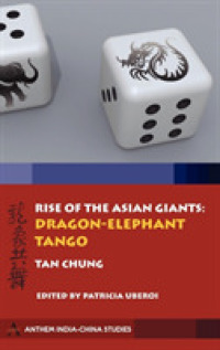 Rise of the Asian Giants : The Dragon-Elephant Tango (Anthem Politics and International Relations)