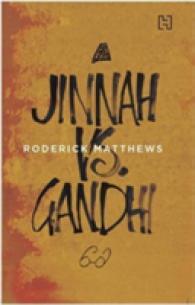 Jinnah vs. Gandhi -- Hardback