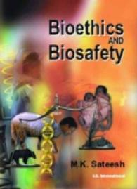 Bioethics and Biosafety