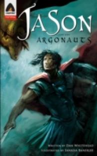 Jason and the Argonauts (Campfire Graphic Novels- Mythology)
