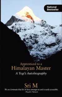 Apprenticed to a Himalayan Master : A Yogi's Autobiography