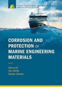 Corrosion and Protection of Marine Engineering Materials (China's Major Science and Technology Innovation Collection)