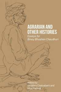 Agrarian and Other Histories - Essays for Binay Bhushan Chaudhuri