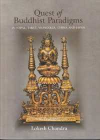 Quest of Buddhist Paradigms : Nepal Tibet Mongolia China and Tibet