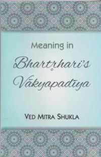 Meaning in Bhartrhari's Vakyapadiya