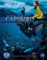 Capsized : The Pandemic Lockdown: Summer Seasonal 2020 (Seasonal Issues)