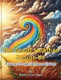 The Great Weather inside Us: A Journey through Emotions and Feelings