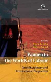Women in the Worlds of Labour : Interdisciplinary and Intersectional Perspectives