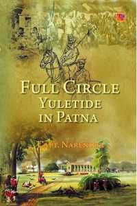 Full circle : Yuletide in Patna