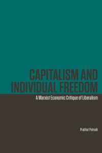 Capitalism and Individual Freedom - a Marxist Economic Critique of Liberalism -- Hardback