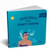 Resilience with Bhakti Sharma (Learning to Be) （Board Book）