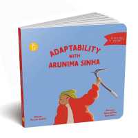 Adaptability with Arunima Sinha (Learning to Be) （Board Book）
