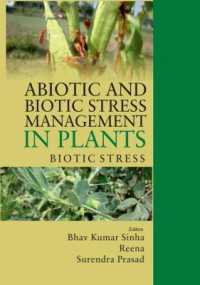 Abiotic and Biotic Stress Management in Plants: Volume 02 : Biotic Stress