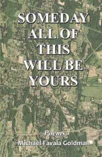 Someday All of This Will Be Yours