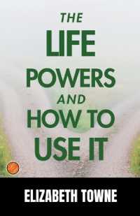 The Life Power and How to Use It