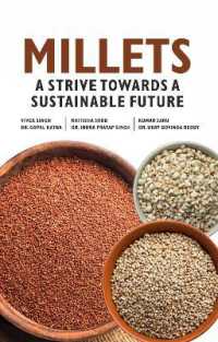 Millets : A Strive Towards a Sustainable Future