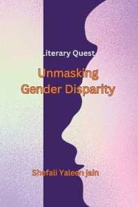 Literary Quest Unmasking Gender Disparity