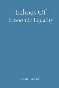 Echoes of Economic Equality