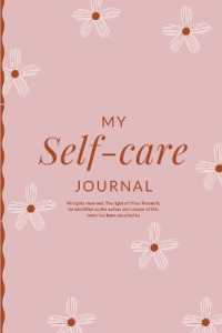 My Self Care Journal (Edition2023)