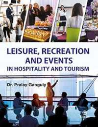 Leisure, Recreation and Events in Hospitality and Tourism