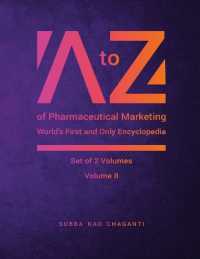 A to Z of Pharmaceutical Marketing Worlds First and Only Encyclopedia Volume 2