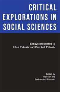 Critical Explorations in Social Sciences : Essays presented to Utsa Patnaik and Prabhat Patnaik