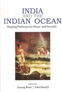 India and the Indian Ocean : Shaping Pathways for Peace and Security