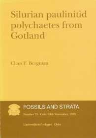 Silurian Paulinitid Polychaetes from Gotland (25-Volume Set) (Fossils and Strata Monograph Series)
