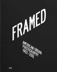 Framed: American Urban Photography : 1907-2012