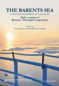 Barents Sea : Ecosystem, Resources, Management -- Half a Century of Russian/Norwegian Cooperation