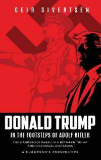 Donald Trump in the Footsteps of Adolf Hitler: The Dangerous Parallels Between Trump and Historical Dictators