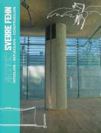 Architect Sverre Fehn : Intuition - Reflection - Construction
